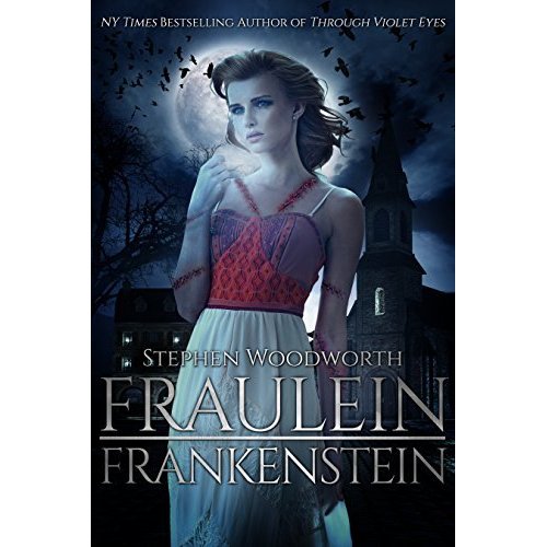 Cover of Fraulein Frankenstein by San Diego Comic Fest guest Stephen Woodworth