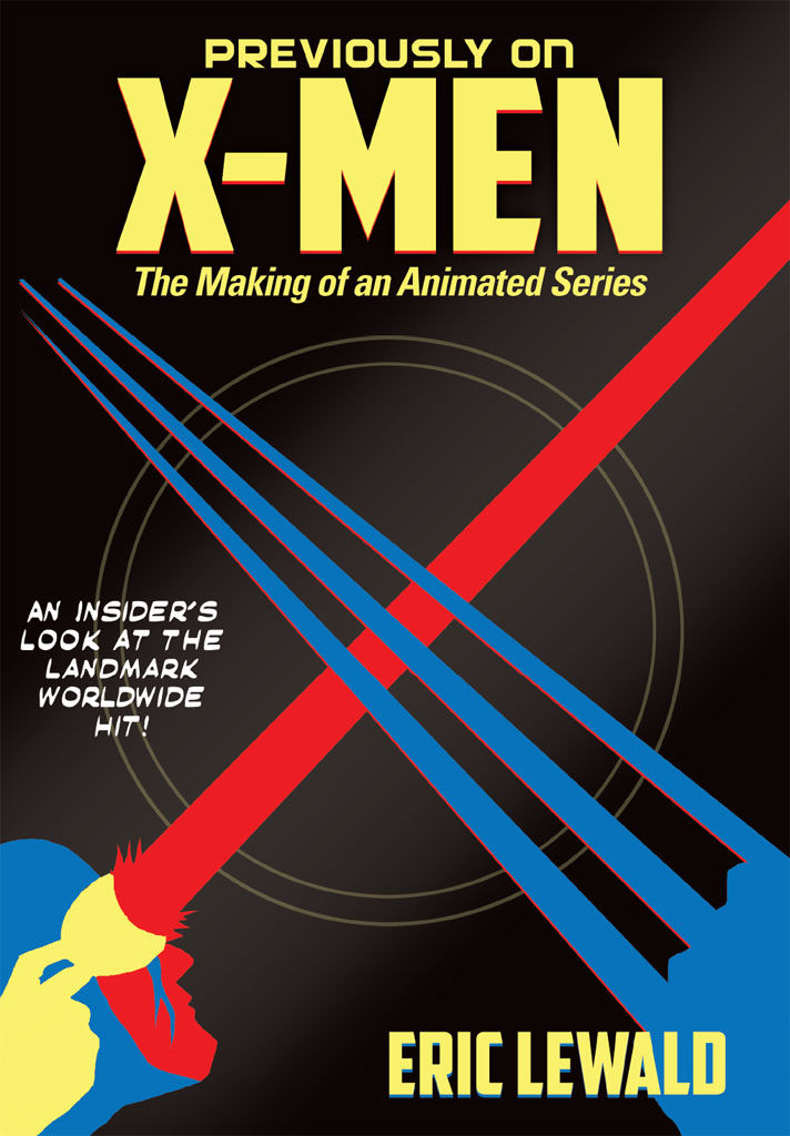 Cover of Previously on X-Men by  San Diego Comic Fest guests Eric and Julia Lewald